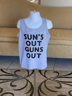 Suns out, guns out/ Tank top /summer shirt/ funny shirt / funny muscle shirt / funny gym shirt / funny kids shirt / funny tank top/funny tsh