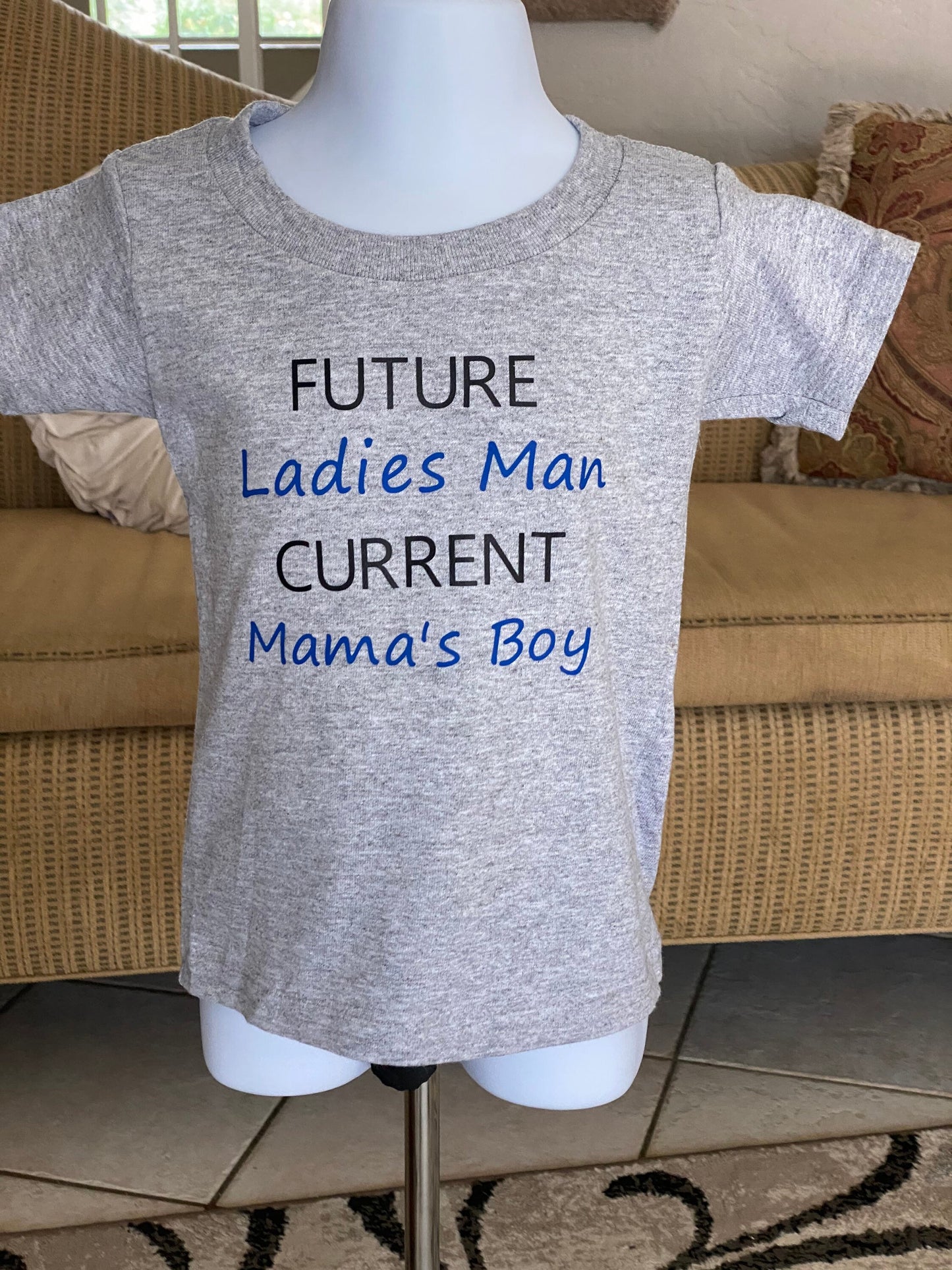 Future Ladies Man Current Mama’s Boy/Funny Kids shirt/funny boys shirt/funny toddler shirt/ Mama's boy funny Mama's boy gift